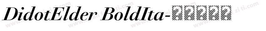 DidotElder BoldIta字体转换